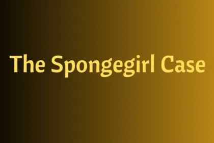 the spongegirl case